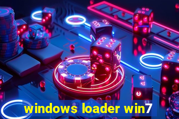 windows loader win7